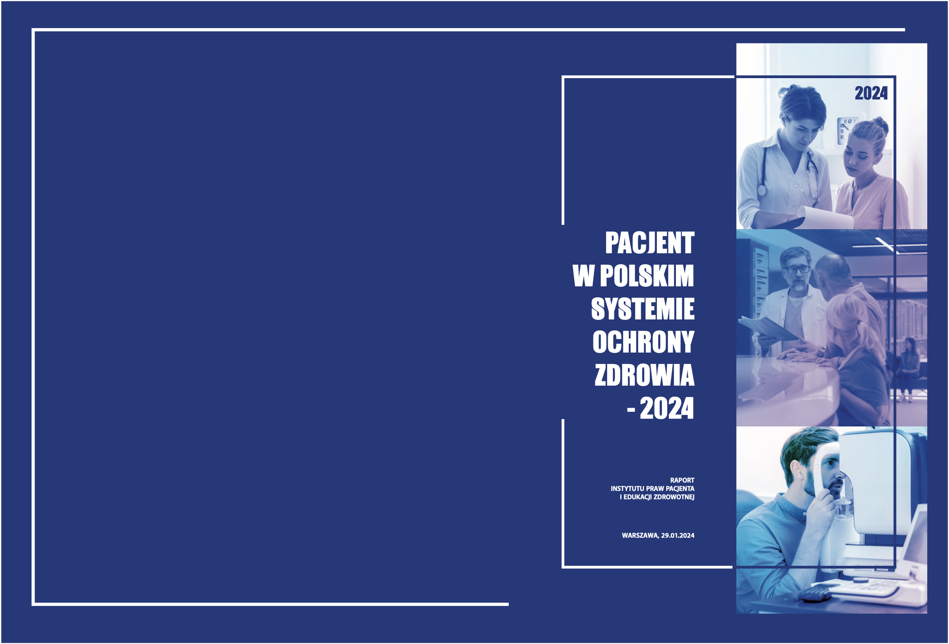 Raport „Pacjent w polskim systemie zdrowia – 2024”