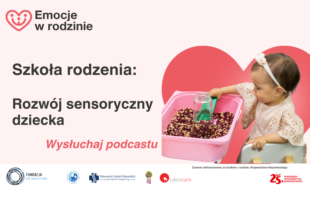 Wysłuchaj podcastu: Rozwój sensoryczny dziecka