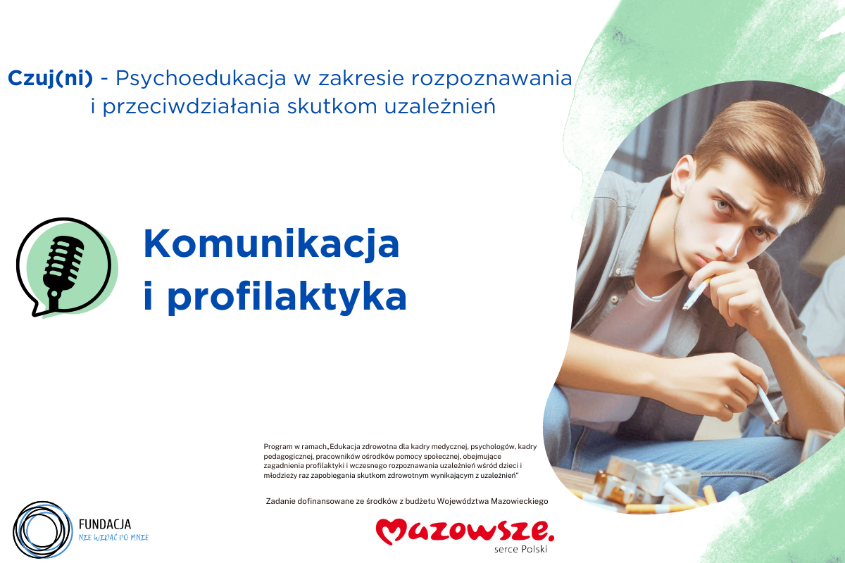 Wysłuchaj podcastu: Komunikacja i profilaktyka uzależnień dzieci i nastolatków