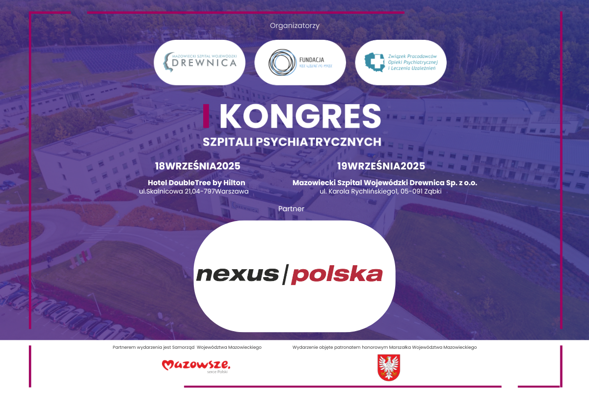 Nexus Polska partnerem I Kongresu Szpitali Psychiatrycznych