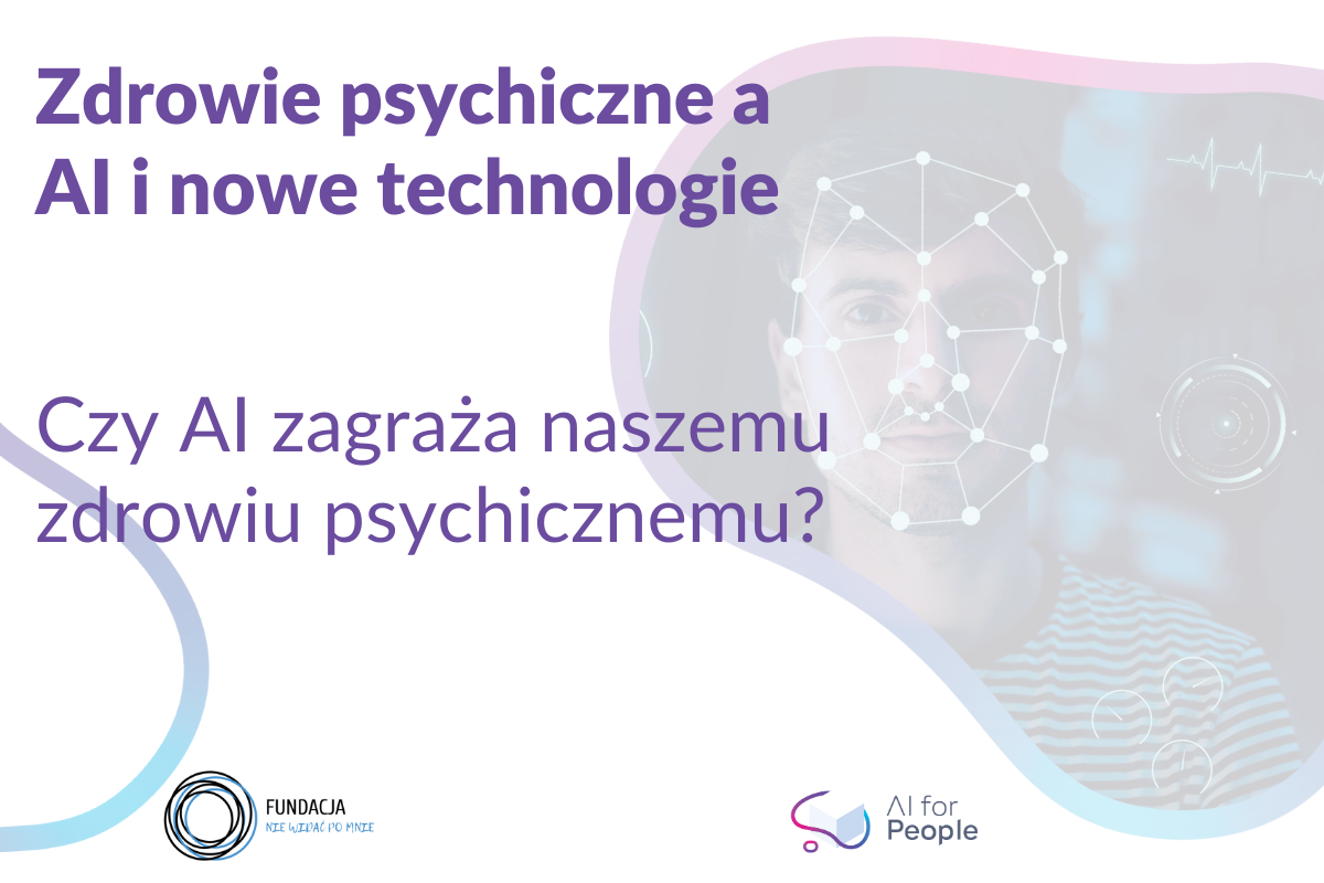 Sztuczna inteligencja a nasz dobrostan: Czy AI zagraża naszemu zdrowiu psychicznemu?