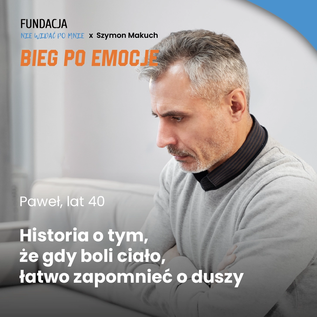 case study Paweł męska depresja bieg po emocje dla mężczyzn pogrążonych w depresji Szymon Makuch Fundacja Nie Widać Po Mnie grafika Fundacja NWPM