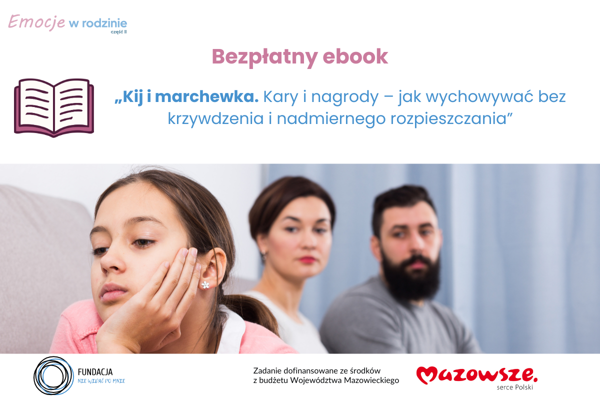 Przeczytaj e-book: „Kij i marchewka. Kary i nagrody – jak wychowywać bez krzywdzenia i nadmiernego rozpieszczania”