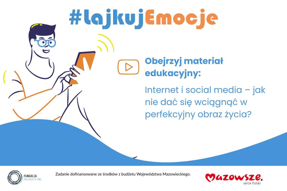 Obejrzyj krótki film edukacyjny: „Internet i social media – jak nie dać się wciągnąć w perfekcyjny obraz życia?”
