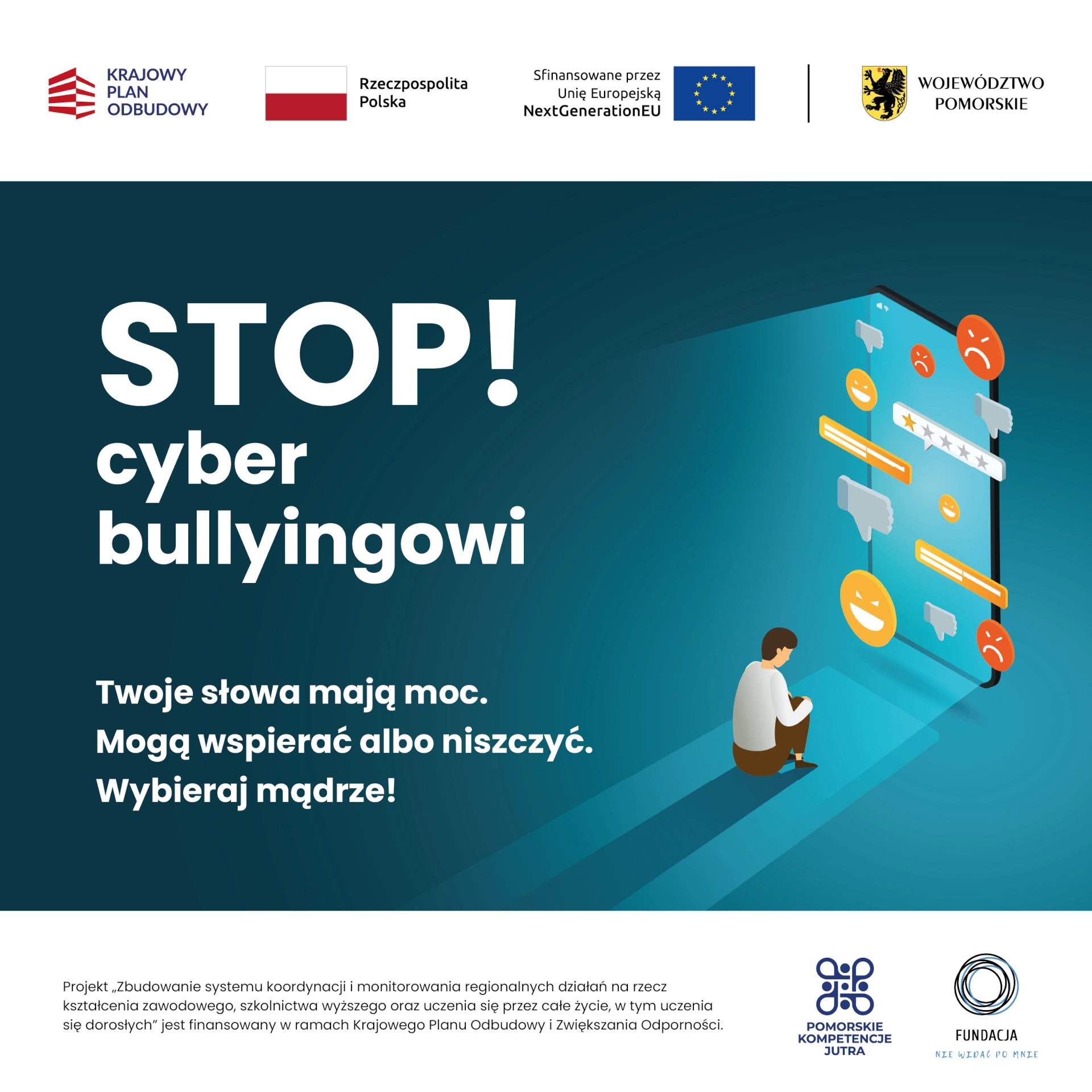Stop Cyberbullyingowi kampania społeczna Fundacji Nie Widać Po Mnie i nastolatków z gdyńskich liceów program pilotażowy Bezpieczna Przestrzeń Online grafika kwadratowa Fundacja NWPM