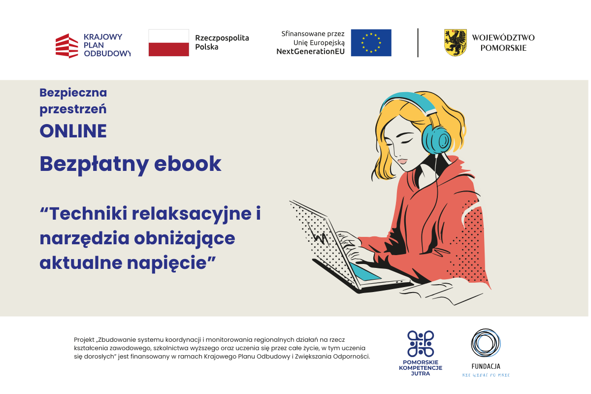 Bezpłatny ebook i przewodnik w jednym: “Techniki relaksacyjne i narzędzia obniżające aktualne napięcie”