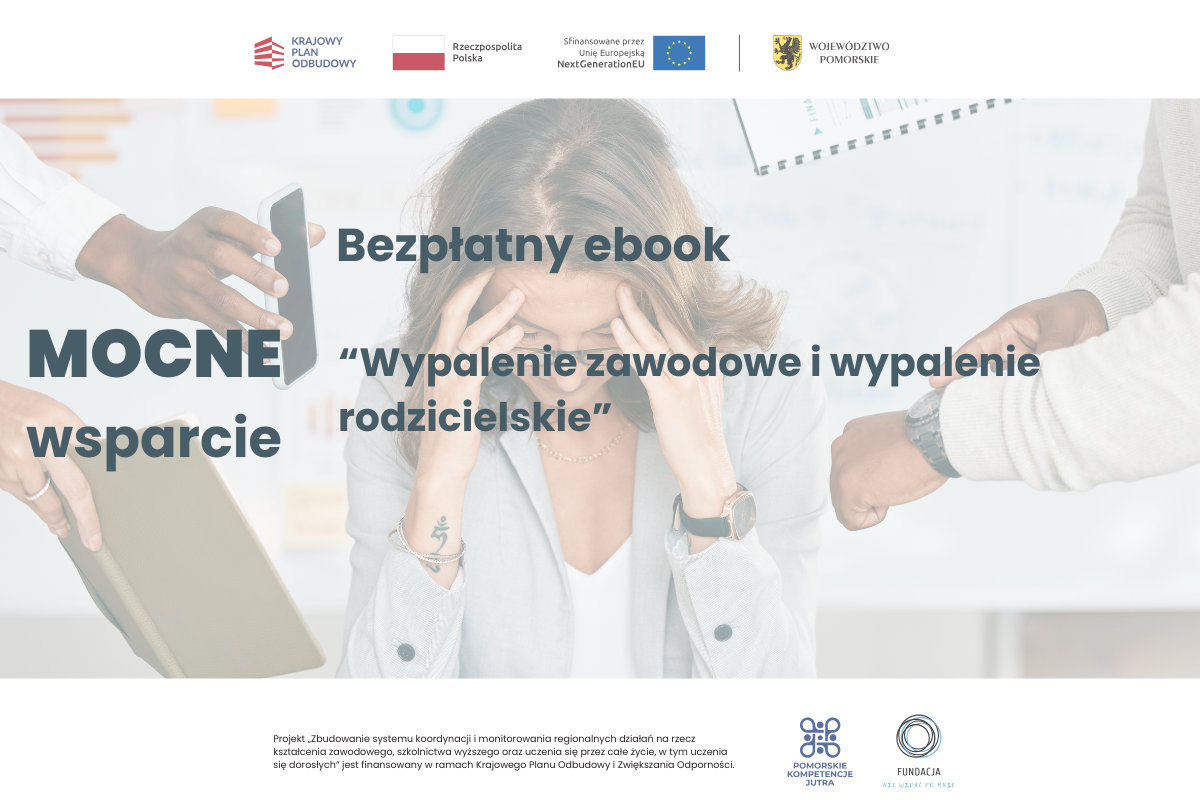 Bezpłatny ebook: “Wypalenie zawodowe i wypalenie rodzicielskie”