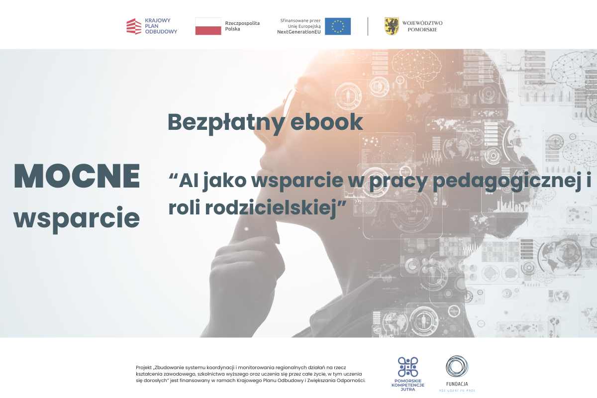 Bezpłatny ebook: “AI jako wsparcie w pracy pedagogicznej i roli rodzicielskiej”